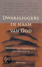 Dwarsliggers in naam van God 9789020948882 A. Broers, Boeken, Verzenden, Gelezen, A. Broers