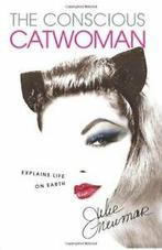 The Conscious Catwoman Explains Life On Earth. Newmar, Julie, Boeken, Newmar, Julie, Zo goed als nieuw, Verzenden