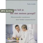 Waarom Heb Je Dat Niet Meteen Gezegd 9789060306581 N. Lemke, Boeken, Verzenden, Gelezen, N. Lemke