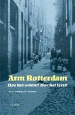 Arm Rotterdam 9789052601182 S. van der Velden, Verzenden, Zo goed als nieuw, S. van der Velden