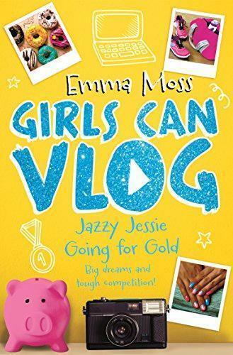 Jazzy Jessie: Going for Gold (Girls Can Vlog), Moss, Emma,, Boeken, Overige Boeken, Zo goed als nieuw, Verzenden