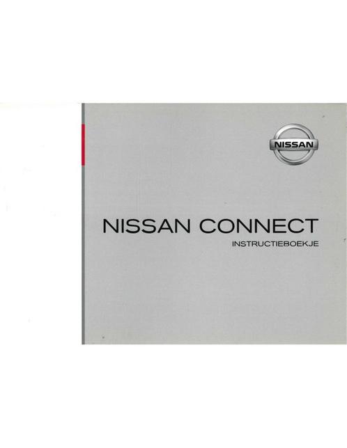 2011 NISSAN CONNECT AUDIO INSTRUCTIEBOEKJE NEDERLANDS, Auto diversen, Handleidingen en Instructieboekjes