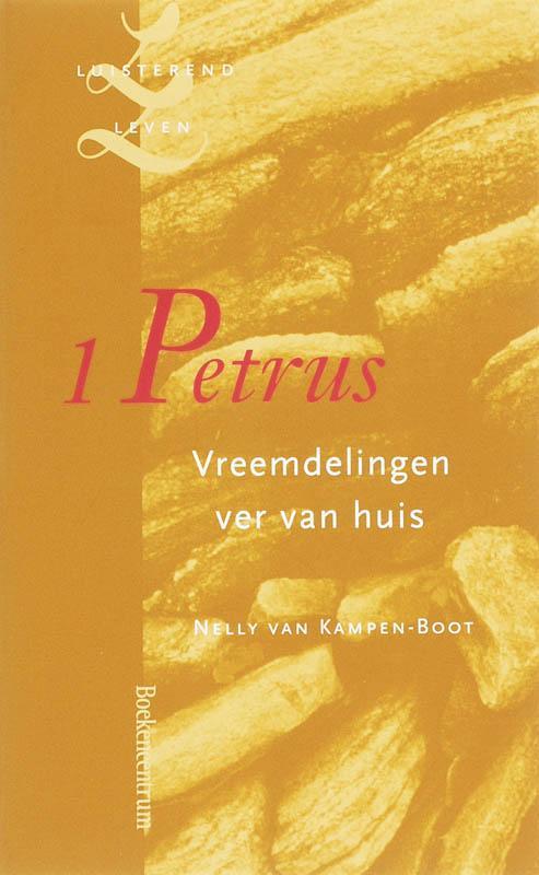 1 Petrus / Luisterend leven 9789023921905 N. van Kampen-Boot, Boeken, Godsdienst en Theologie, Gelezen, Verzenden