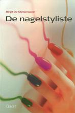 De nagelstyliste 9789044129434 Birgit de Metsenaere, Verzenden, Gelezen, Birgit de Metsenaere