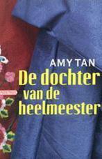 Dochter van de heelmeester 9789046140703 Amy Tan, Verzenden, Gelezen, Amy Tan