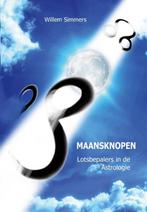 9789463310123 Maansknopen, lotsbepalers in de astrologie, Verzenden, Nieuw, Willem Simmers
