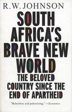 South Africas Brave New World 9781468303315 R W Johnson, Boeken, Verzenden, Gelezen, R W Johnson