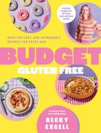 9781837832453 Budget Gluten Free Becky Excell, Boeken, Kookboeken, Verzenden, Nieuw, Becky Excell