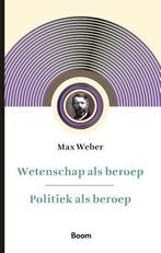 Wetenschap Als Beroep   Politiek Als Beroep |  NIEUW | Weber, Boeken, Ophalen of Verzenden, Nieuw, Weber, Max