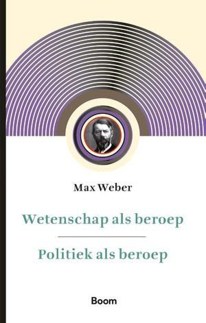 Wetenschap Als Beroep   Politiek Als Beroep |  NIEUW | Weber, Boeken, Filosofie, Nieuw, Ophalen of Verzenden