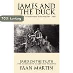 James And The Duck 9781434319739 Faan Martin, Boeken, Verzenden, Gelezen, Faan Martin