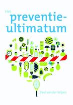 Het preventie-ultimatum 9789088508004 Paul van der Velpen, Verzenden, Gelezen, Paul van der Velpen
