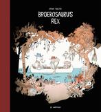 Broerosaurus rex (9789463361569, Øyvind Torseter), Boeken, Nieuw, Verzenden