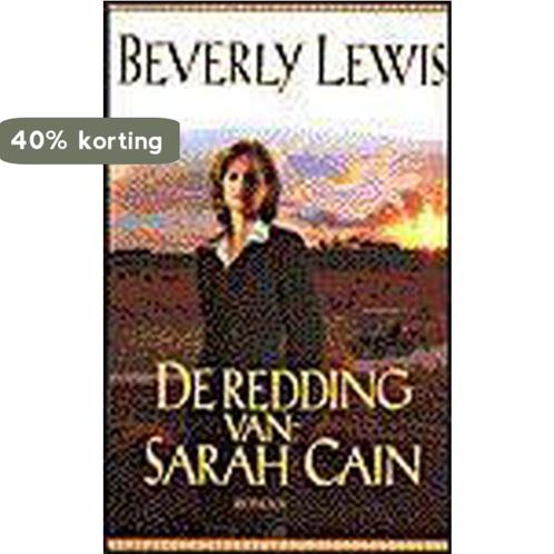 De redding van Sarah Cain 9789061407546 Beverly Lewis, Boeken, Romans, Gelezen, Verzenden
