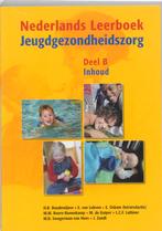 Nederlands leerboek jeugdgezondheidszorg 9789023241249, Verzenden, Gelezen