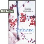 Zielewind 9789025959203 O. Luitwieler, Boeken, Verzenden, Gelezen, O. Luitwieler