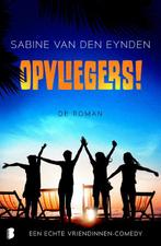 Opvliegers, de roman 9789022580134 Sabine van den Eynden, Verzenden, Gelezen, Sabine van den Eynden