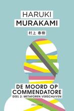 9789025454531 De moord op Commendatore- Deel 2, Verzenden, Zo goed als nieuw, Haruki Murakami