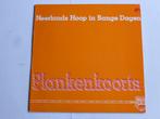 Neerlands Hoop in Bange Dagen - Plankenkoorts (LP), Verzenden, Nieuw in verpakking