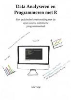 Data analyseren en programmeren met R 9789402152067, Boeken, Informatica en Computer, Verzenden, Zo goed als nieuw, Arie Twigt