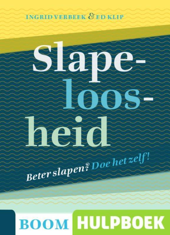 Slapeloosheid / Boom Hulpboek 9789089539847 Ed Klip, Boeken, Psychologie, Zo goed als nieuw, Verzenden
