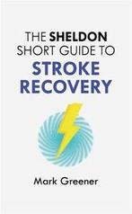 Sheldon short guides: The Sheldon short guide to stroke, Mark Greener, Gelezen, Verzenden