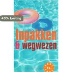 Inpakken En Wegwezen 2007 9789025417888 en, Boeken, Verzenden, Gelezen, En