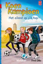 Het eiland op z’n kop / Koen Kampioen 9789020648829, Verzenden, Zo goed als nieuw, Fred Diks