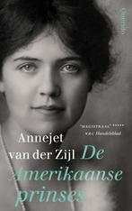 De Amerikaanse prinses 9789021403786 Annejet van der Zijl, Boeken, Verzenden, Gelezen, Annejet van der Zijl