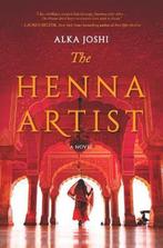 The Henna Artist 9780778331476 Alka Joshi, Verzenden, Gelezen, Alka Joshi