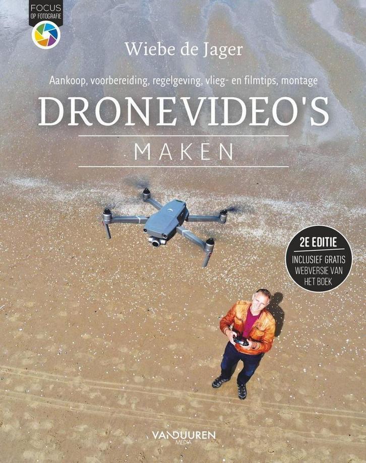 Dronevideo’s maken / Focus op fotografie 9789463560788, Boeken, Hobby en Vrije tijd, Gelezen, Verzenden