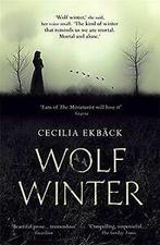 Wolf Winter von Ekbäck, Cecilia  Book, Gelezen, Verzenden