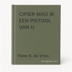 CIPIER MAG IK EEN PISTOOL VAN U 9789026106798, Verzenden, Gelezen, Peter R. de Vries