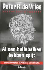 Alleen Huilebalken Hebben Spijt  -, Boeken, Gelezen, Peter R. de Vries, Verzenden