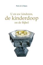 Baars, Prof. dr. A.-U en uw kinderen, de kinderdoop en de, Verzenden, Gelezen