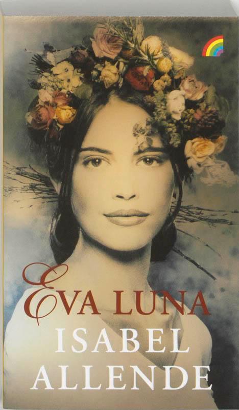 Eva Luna / Rainbow pocketboeken / 696 9789041703224, Boeken, Romans, Gelezen, Verzenden