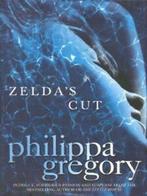 Zeldas cut by Philippa Gregory (Hardback), Boeken, Taal | Engels, Gelezen, Philippa Gregory, Verzenden