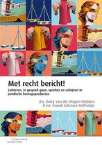 Met recht bericht! 9789046908303, Verzenden, Zo goed als nieuw, Daisy van der Wagen-Huijskes