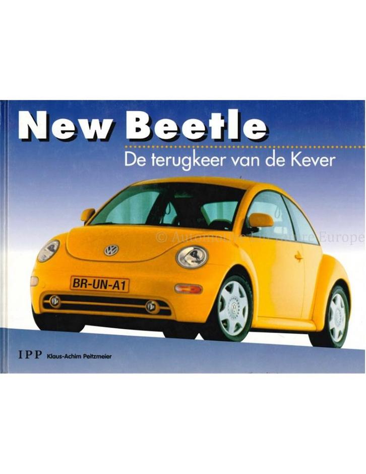 NEW BEETLE, DE TERUGKEER VAN DE KEVER, Boeken, Auto's | Boeken, Volkswagen