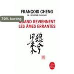 Quand Reviennent Les Ames Errantes 9782253194200, Verzenden, Gelezen, François Cheng