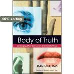 Body of Truth 9780471444398 Dan Hill, Boeken, Verzenden, Gelezen, Dan Hill