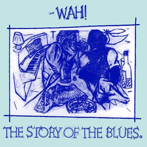 Wah! - The Story Of The Blues, Cd's en Dvd's, Vinyl | Pop, Verzenden