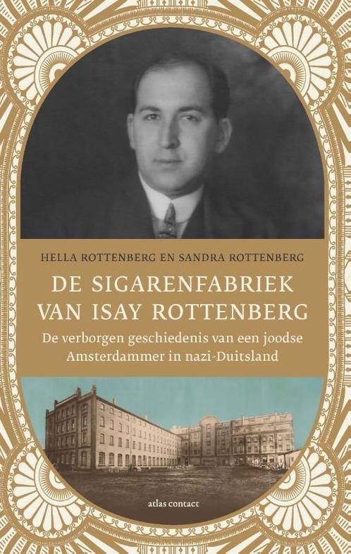 De sigarenfabriek van Isay Rottenberg 9789045031026, Boeken, Literatuur, Zo goed als nieuw, Verzenden