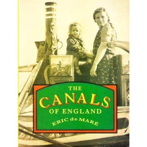 The Canals of England 9780862994181 EricDe Mare, Boeken, Taal | Engels, Gelezen, Verzenden