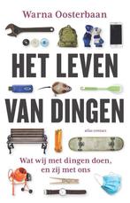 Het leven van dingen 9789045037233 Warna Oosterbaan, Verzenden, Gelezen, Warna Oosterbaan