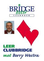 9789074950985 Leer clubbridge met Berry Westra, Boeken, Verzenden, Nieuw, Berry Westra