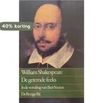 De getemde feeks 9789023409434 William Shakespeare, Verzenden, Zo goed als nieuw, William Shakespeare