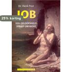 Job een geloofsheld strijdt om recht 9789492433107 Henk Post, Verzenden, Gelezen, Henk Post