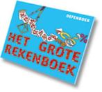 Grote Rekenboek Oefenboek | 9789077990414 |, Zo goed als nieuw