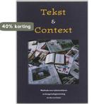 Tekst & context 9789080474611 N. van Hulzen, Boeken, Verzenden, Gelezen, N. van Hulzen